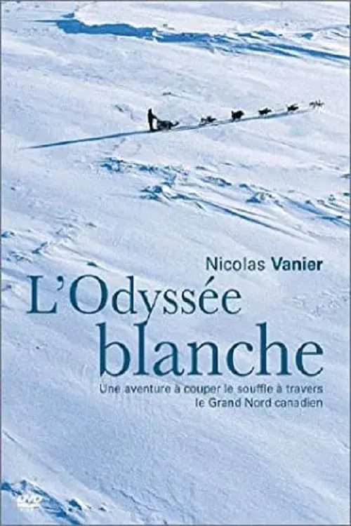 L'odyssée blanche