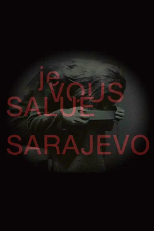 Hail, Sarajevo