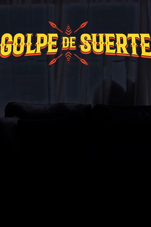 Golpe de suerte