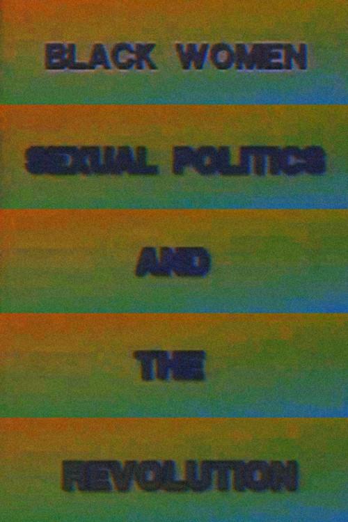 Black Women, Sexual Politics and the Revolution