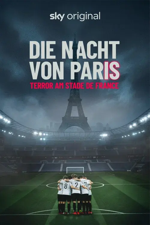 Die Nacht von Paris - Terror am Stade de France