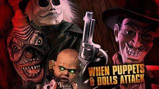 When Puppets & Dolls Attack - Official Trailer, presented by Full Moon Features